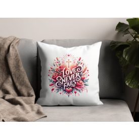 Szeretet sosem bukik el párnahuzat