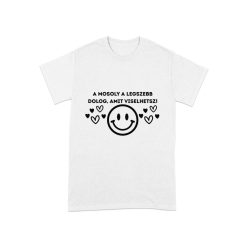 Mosoly humoros szublimációs póló Mosoly humoros szublimációs póló