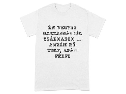 Vegyes házasság humoros szublimációs póló